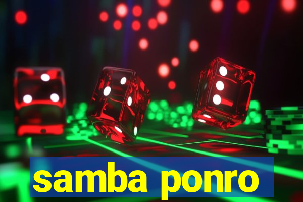 samba ponro